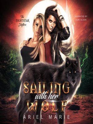 cover image of Sailing With Her Wolf